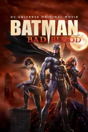 Batman: Bad Blood