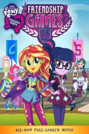 My Little Pony Equestria Girls: Friendship Games