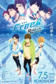 Free! Movie 3: Road to the World – Yume